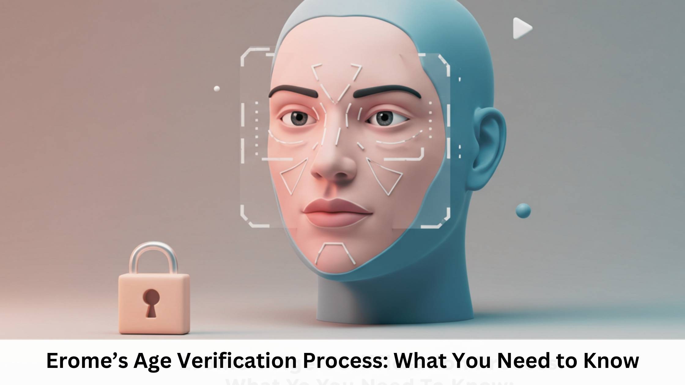 Erome’s Age Verification Process
