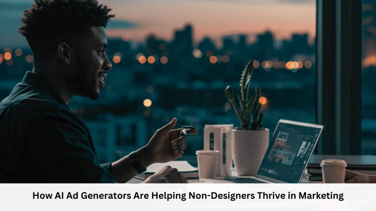 How AI Ad Generators Are Helping Non-Designers Thrive in Marketing