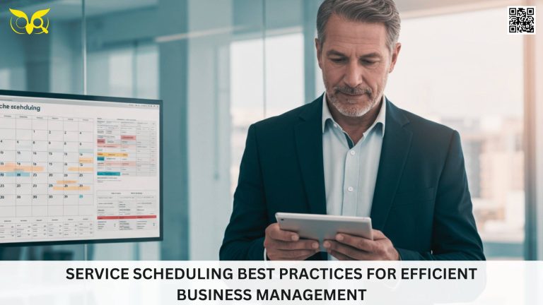 Service Scheduling Best Practices for Efficient Business Management