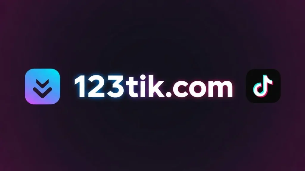 123tik.com — A Powerful TikTok Downloader for Saving Videos Without Limits